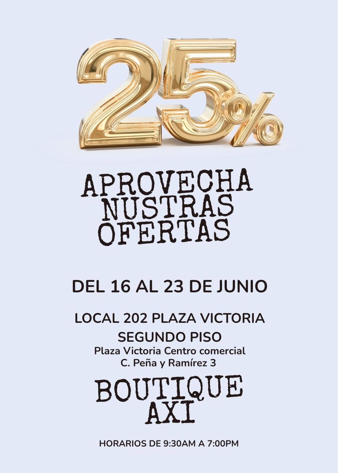 ✨ 25% de descuento en Boutique Axi